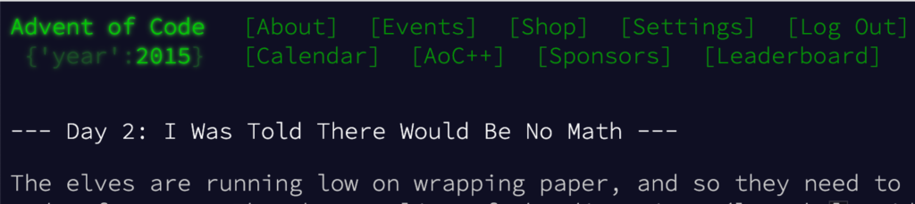 Green screen heading again, for Advent of Code 2015. The typewriter text underneath says: "Day 2: I Was Told There Would Be No Math. The elves are running low on wrapping paper"