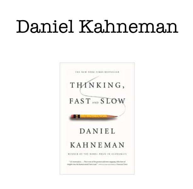 Photo of the cover of "Thinking, Fast and Slow", with the author's name in large typewriter writing above it: "Daniel Kahneman".