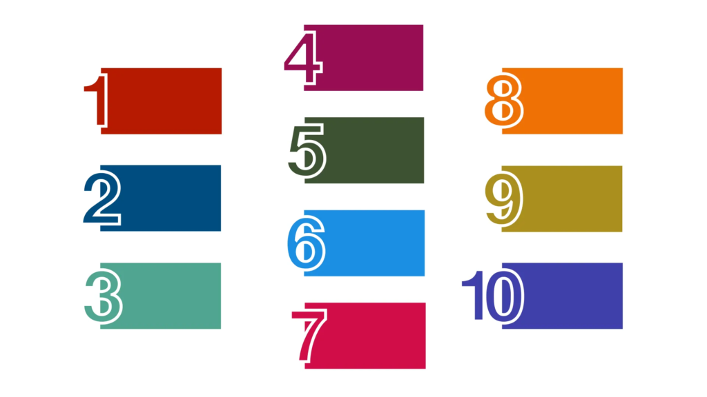 10 different coloured rectangles, arranged in columns (3 in the first column, 4 in the middle, 3 in the last).

Each rectangle has a number partially overlapping it, in the same style as the title slide near the top of this page. None of the rectangles have any text in them.