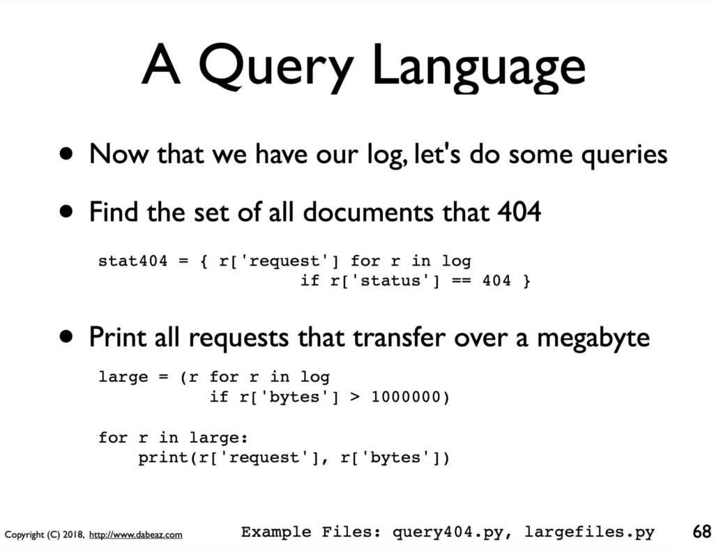 Slide 68 from the linked PDF deck. Title is "a query language", and has a few lines of code showing how to "find the set of all documents that 404" and "print all requests that transfer over a megabyte".