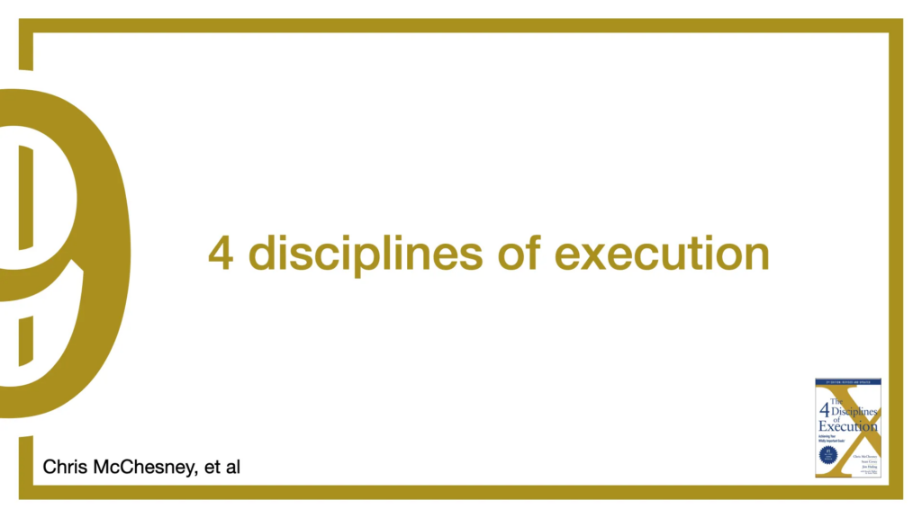 "4 disciplines of execution" in large gold text. In the bottom corners, author's name and the book cover.

White background, gold border, large gold 9 on the left.