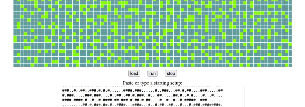 Screenshot of the linked demo page. It has a grid of dark green and light green squares in a random-looking pattern, buttons to load, run and stop, and a text area where you can paste or type a starting setup. A setup has been pasted in: rows and rows of dots and hash symbols.